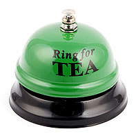   Ring for a tea 